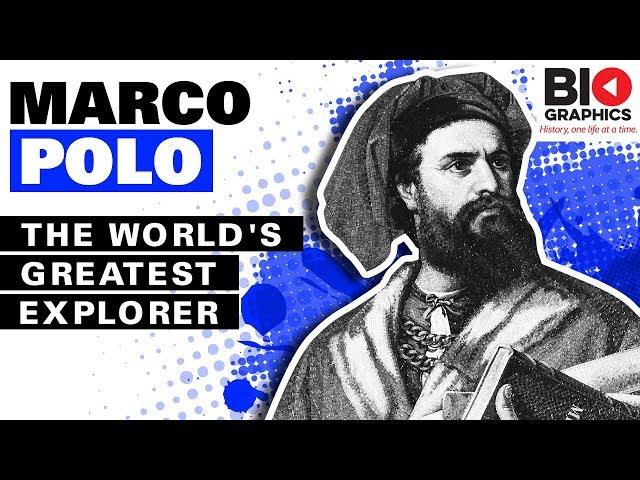 Marco Polo: The World's Greatest Explorer