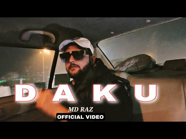 MD RAZ - DAKU || OFFICIAL MUSIC VIDEO COMINGSOON || Prod.Manpietro x prod by fox