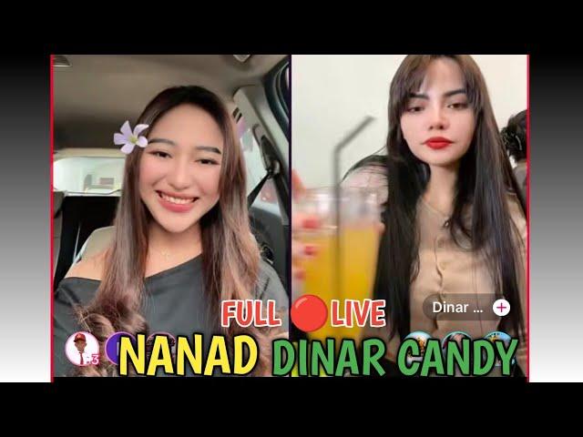 full  live, nanad vs dinar candy