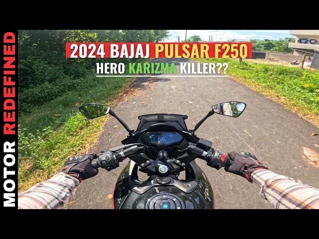 2024 Bajaj Pulsar F250 Ride Review | Better Than Karizma & Pulsar 220F??