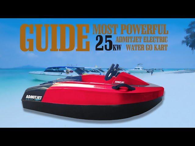 2024 AdmitJet Racing Electric Water Go Kart Step-by-Step Guide to Use