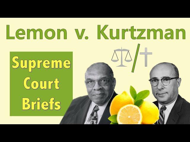 How do we Separate Church and State? | Lemon v. Kurtzman