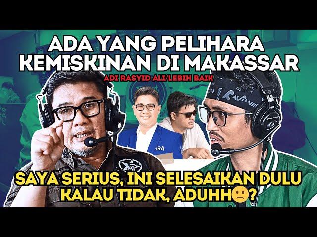 MAAF, KALAU SAYA WALIKOTA INI SAYA HILANGKAN DULU‼️RIJAL;BERANI SKLI ANDA PAK ARA⁉️Adi Rasyid Ali