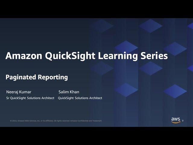 Creating Paginated Reports in Amazon QuickSight: 2023 Amazon QuickSight Learning Series