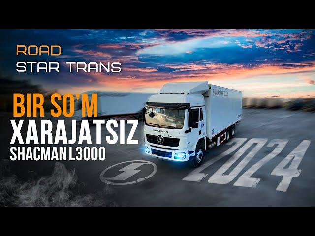 2024 SHACMAN, Bir so’m xarajatsiz L3000 "ROAD STAR TRANS"