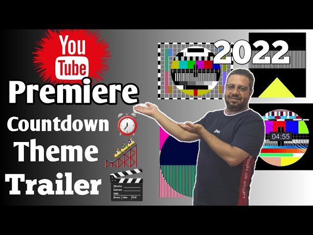 How To Change YouTube Premiere Theme Countdown And How To Set YouTube Trailer