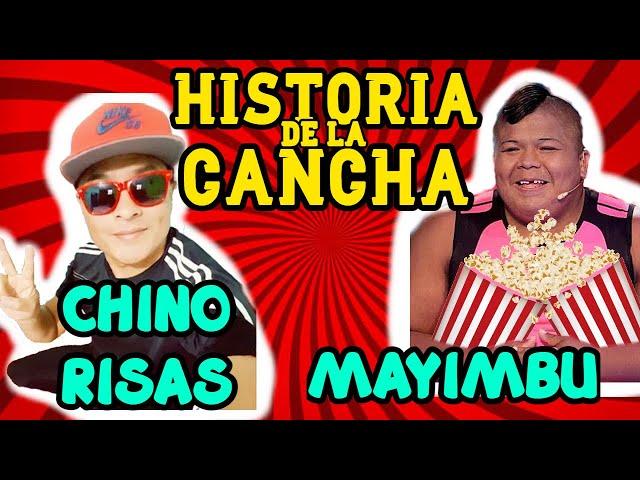 HISTORIA DE LA CANCHA...CHINO RISAS ..MAYIMBU...EL LOCO PILDORITA
