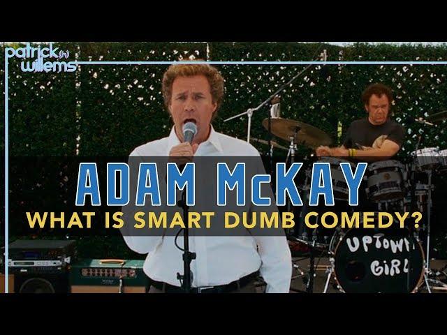 Adam McKay - What Is Smart Dumb Comedy?