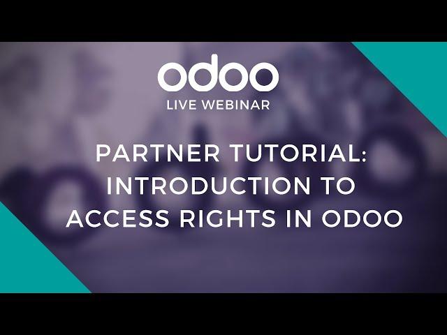 Partner Tutorial: Introduction to Access Rights in Odoo