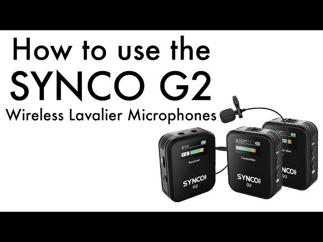 How to use the Synco G2 Wireless Lavalier Microphones