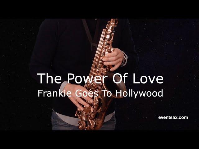 THE POWER OF LOVE - FRANKIE GOES TO HOLLYWOOD - SAXOPHONE COVER - EVENTSAXOPHONIST THOMAS ENGLMANN