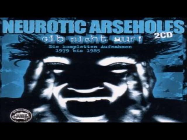 05 - Neurotic Arseholes - Blutige Gesichter