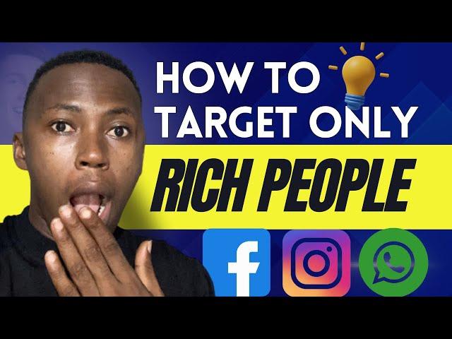 How To Target Rich Audience On Facebook And Instagram Ad | Facebook Ads Audience Targeting