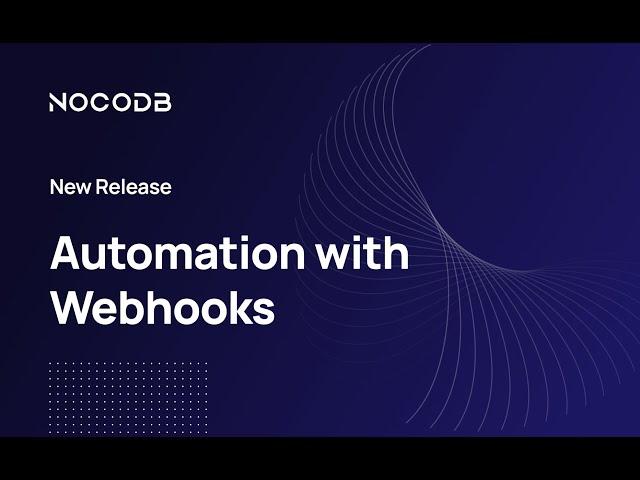 Automation with Webhooks in NocoDB