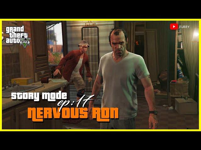 GTA 5 |#17(Nervous Ron )full walkthrough gameplay |#gta5 #technogamerz  #furrygaming #gta5mods