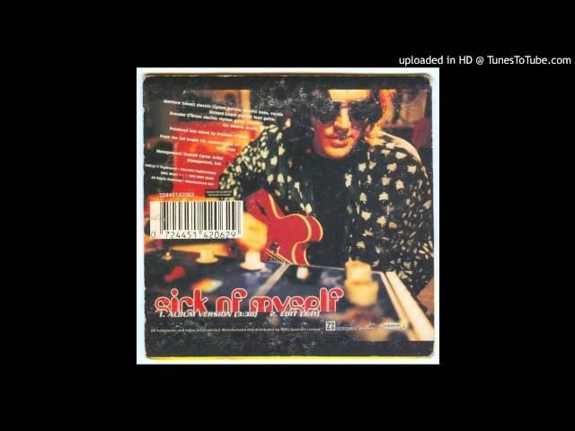 Matthew Sweet  - Sick Of Myself