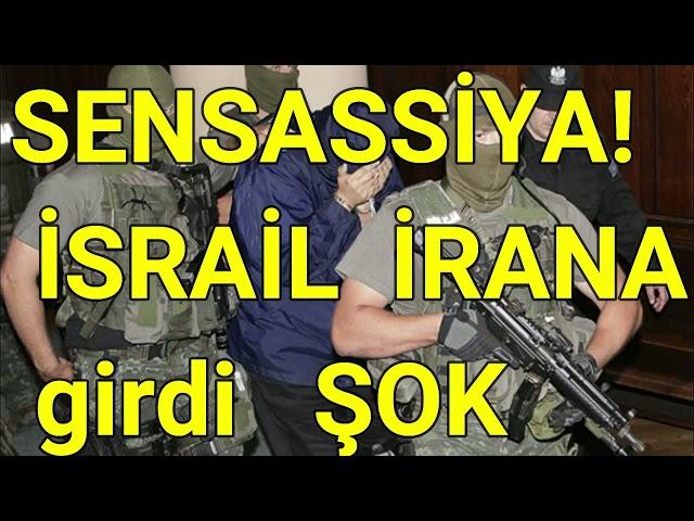 SENSASSİYA! Mossad İrana girdi: Tutulan şəxs görün kimdir +FOTO