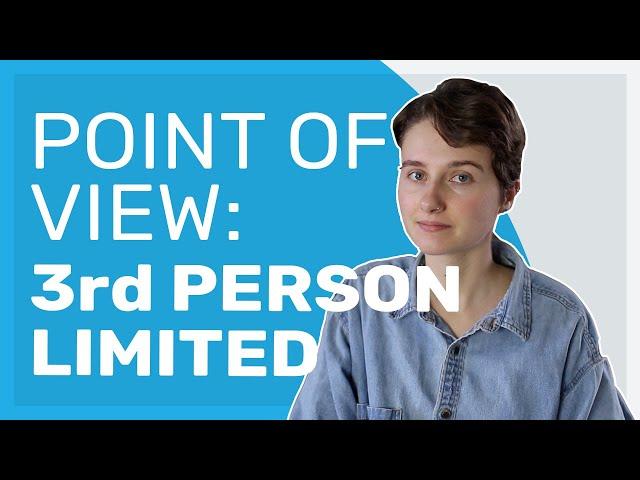 How to Write in 3rd Person Limited POV