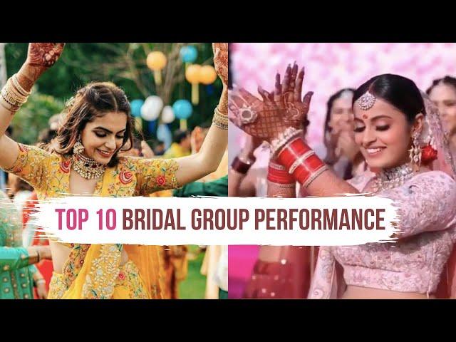 Top 10 Bridal Group Performances | Bridal Dance & Choreography