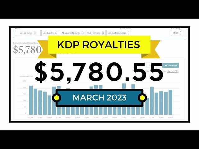 My Amazon KDP Income Report for March 2023 - Low Content Publishing Royalties