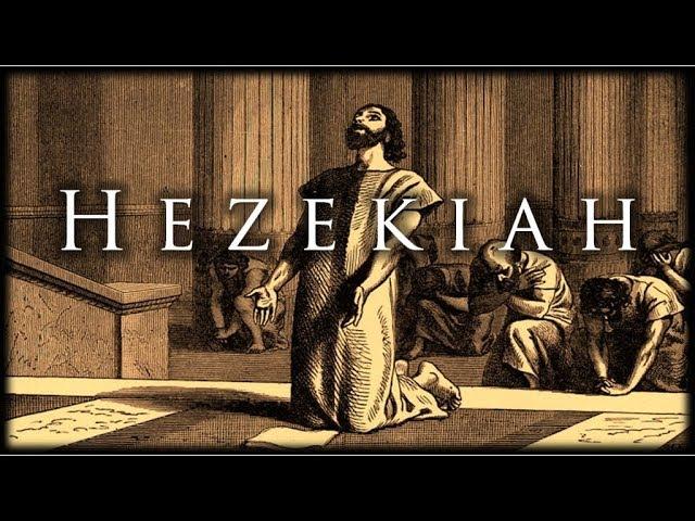 2 Kings 18-20: The One About Hezekiah