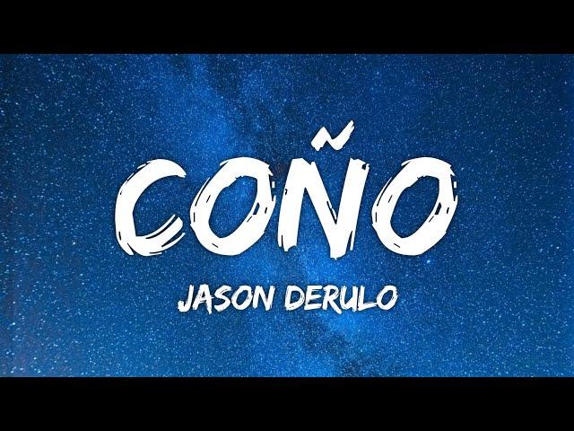 Jason Derulo, Puri & Jhorrmountain - Coño (Lyrics)