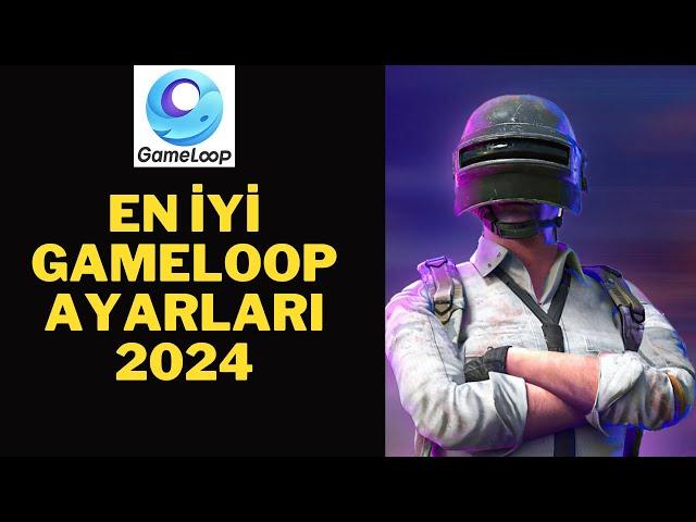 EN İYİ GAMELOOP AYARLARI 2024 PUBG MOBİLE