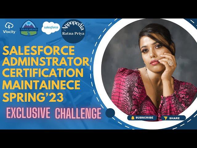 Salesforce Adminstrator Certification Maintenance Challenge Summer'23 | Salesforce | Trailhead