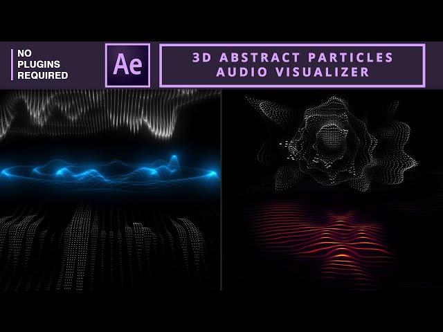 3D Abstract Particles Audio Visualizer in AE | Noplugins