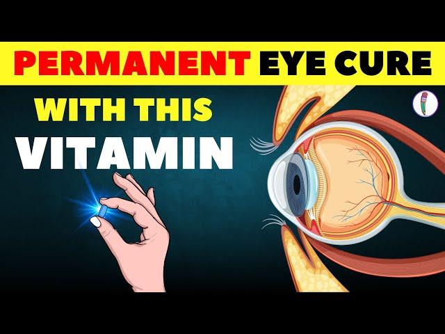 # 1 Vitamin to Cure Eye Problem Permanently | Eye care Tips | Vitamins #eyecare