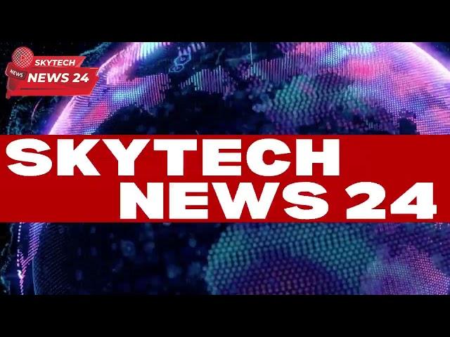 SKYTECH NEWS 24