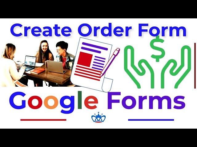 How to Create Order Form on Google Forms - Comprehensive Guide