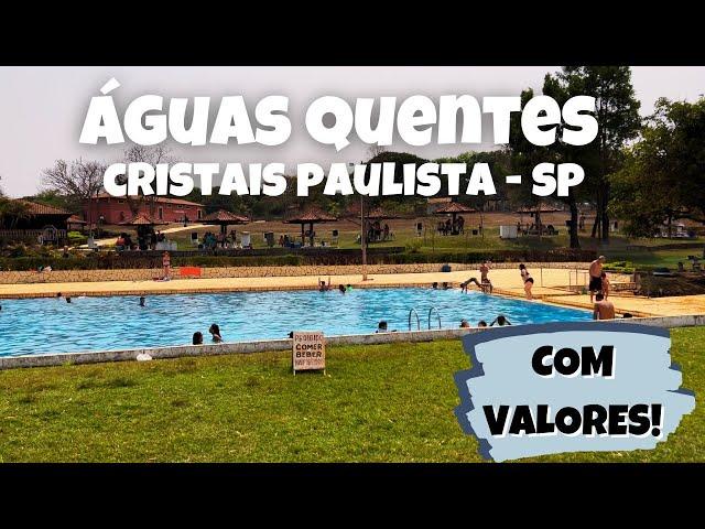 Águas Quentes - Conheça o Balneário perto de Cristais Paulista SP