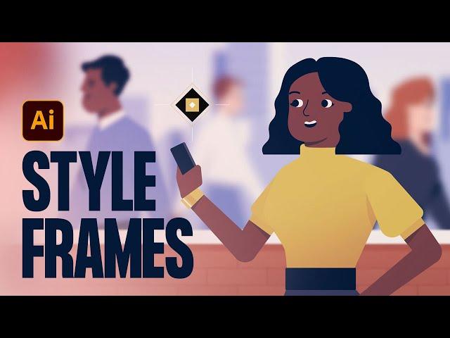 How to Create Amazing Style Frames for Motion Design