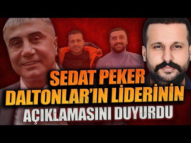 SEDAT PEKER DUYURDU! SEDAT ŞAHİN CEZA KESTİ Mİ? DALTONLAR LİDERİ KONUŞTU