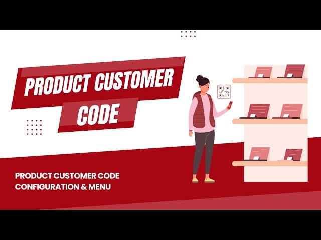 Product Customer Code - Product Customer Code Configuration & Menu Odoo