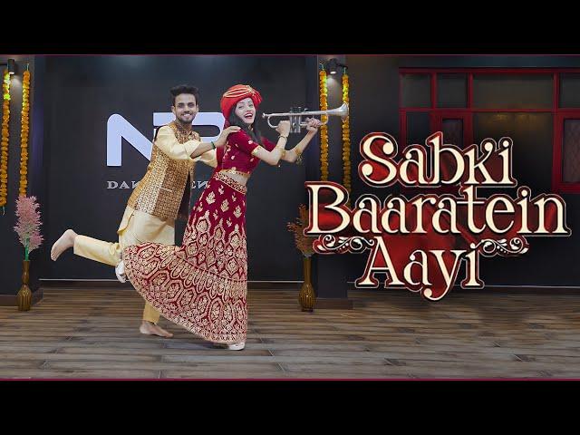 Sabki Baratein Aayi | Wedding Dance Video | Bollywood Dance Choreography