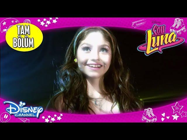 Soy Luna | 1. Sezon 1. Bölüm - TAM BÖLÜM  | Disney Channel Türkiye