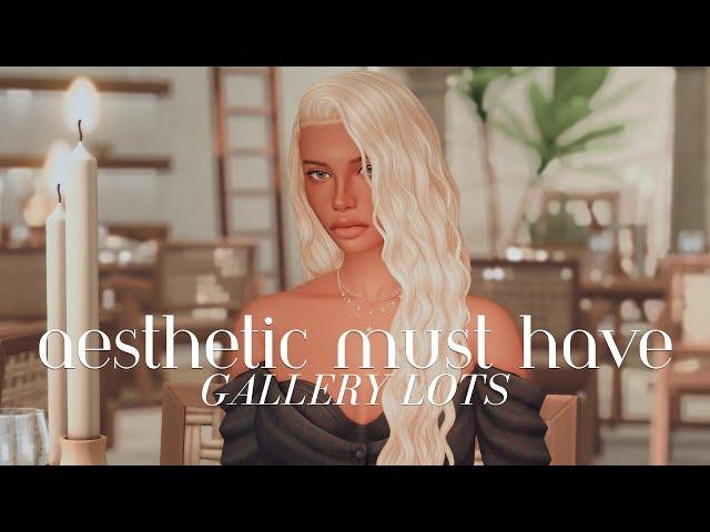 sims 4 | 20+ aesthetic and realistic must have gallery lots (cc and no cc)