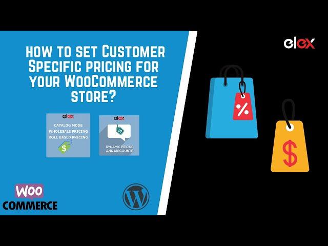 How to Set up Customer Specific Pricing for your WooCommerce store ?