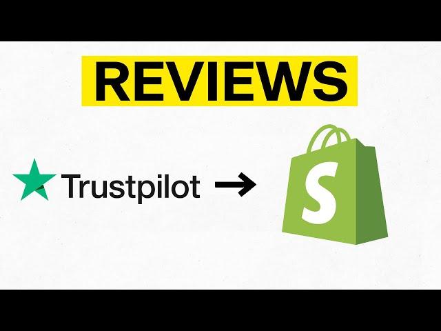 How To Add Reviews from Trustpilot to Shopify