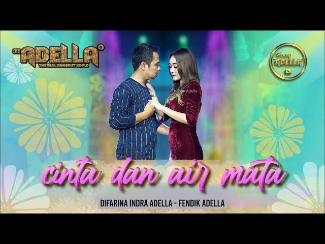 CINTA DAN AIR MATA - Fendik Adella ft Difarina Indra Adella - OM ADELLA