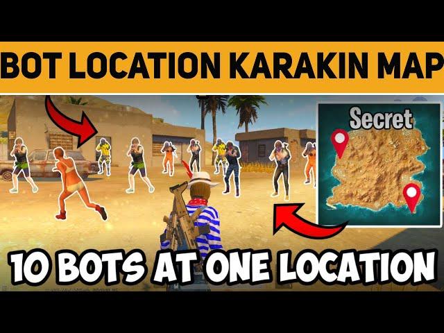 SECRET BOT LOCATION IN KARAKIN MAP PUBG MOBILE | KARAKIN BOT LOCATION