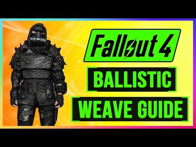 FALLOUT 4 How To Get BALLISTIC WEAVE Armor Mod Guide! FULL Walkthrough GUIDE - BEST Armor Location