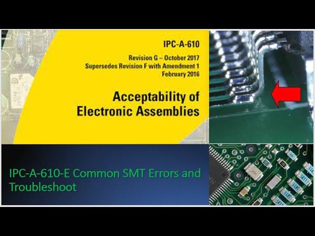 IPC-A-610-E Common SMT Errors and Troubleshoot