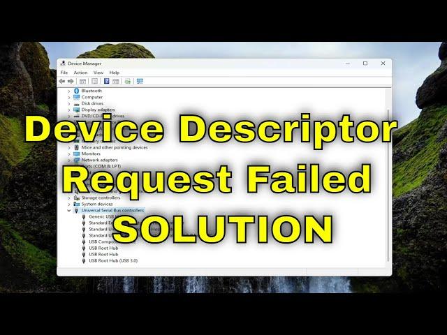 Fix Unknown USB Device - Device Descriptor Request Failed [Guide]