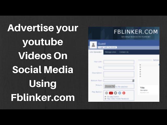 How to advertise your youtube videos on social media using fblinker com