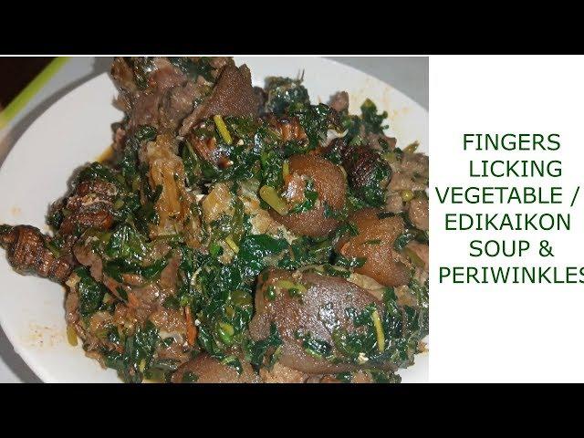 How to Cook Nigerian Vegetable Soup | Edika Ikon and Periwinkle Snail | Vegetable Soup recipe