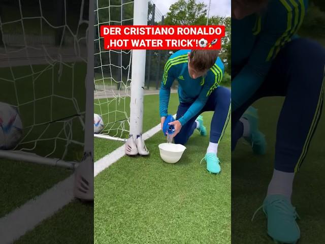 DER CRISTIANO RONALDO HOT WATER TRICK!️ #fussball #tipps #tricks #tutorial #shorts