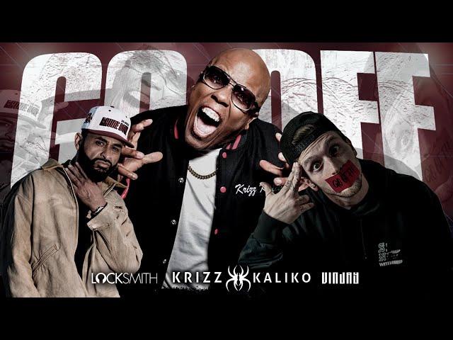 Krizz Kaliko x Locksmith x Vin Jay - Go Off (Official Video)